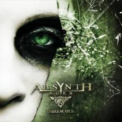 Absynth Aura : Unbreakable